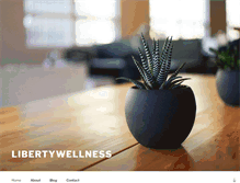 Tablet Screenshot of libertywellness.com